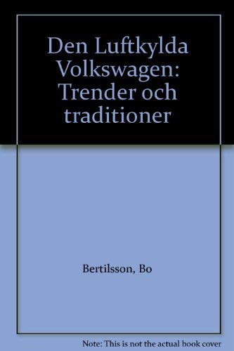 Beispielbild fr Den Luftkylda Volkswagen: Trender och traditioner zum Verkauf von Books  Revisited