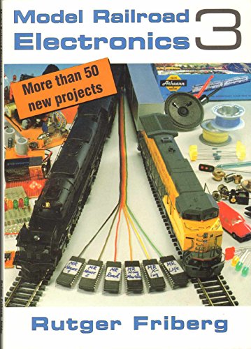 Imagen de archivo de MODEL RAILROAD ELECTRONICS 3 a la venta por Wonder Book