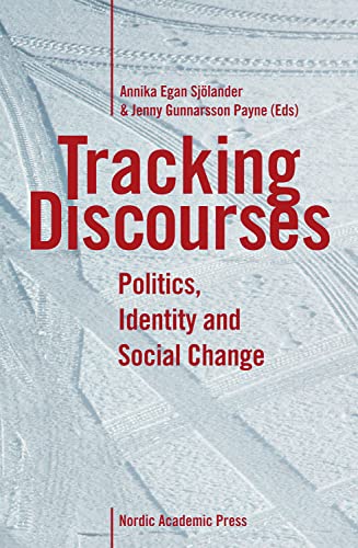 Imagen de archivo de Tracking Discourses: Politics, Identity & Social Change a la venta por WorldofBooks