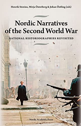 Stock image for Nordic Narratives of the Second World War: National Historiographies Revisited for sale by HPB-Red