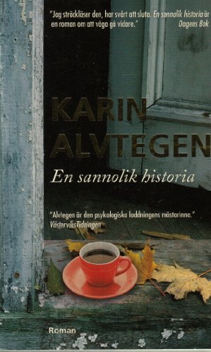 Beispielbild fr En sannolik historia (av Karin Alvtegen) [Imported] [Paperback] (Swedish) zum Verkauf von Wonder Book