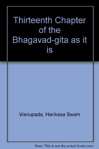 The thirteenth chapter of Bhagavad-Gita as it is (9789185580460) by A. C. Bhaktivedanta Swami Prabhupada