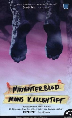 Beispielbild fr Midvinterblod (av Mons Kallentoft) [Imported] [Paperback] (Swedish) (Malin Fors, 1) zum Verkauf von ThriftBooks-Dallas