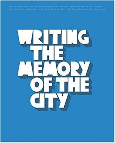9789185639038: Writing the Memory of the City /anglais