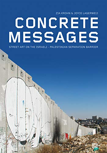 CONCRETE MESSAGES : STREET ART ON THE IS