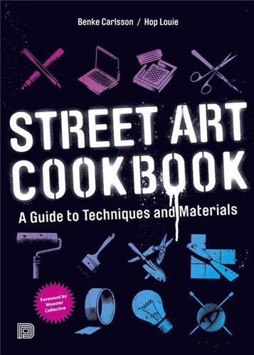 9789185639465: Street Art Cookbook - A Guide to Techniques and Materials /anglais