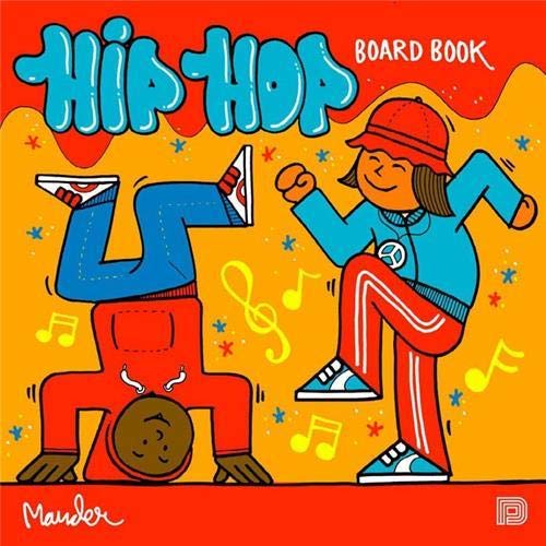 Stock image for Hip Hop Board Book for sale by ThriftBooks-Dallas