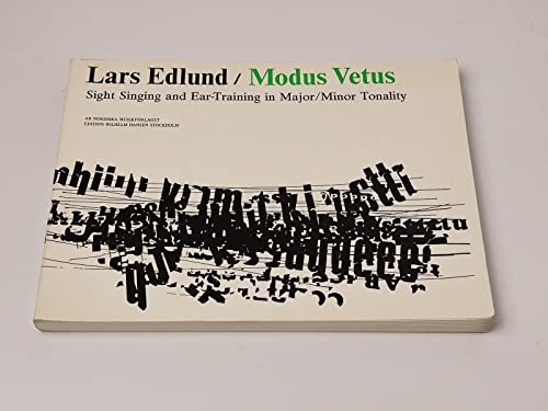 Stock image for Modus vetus : sight singing and ear-training in major/minor tonality (English version) for sale by GF Books, Inc.