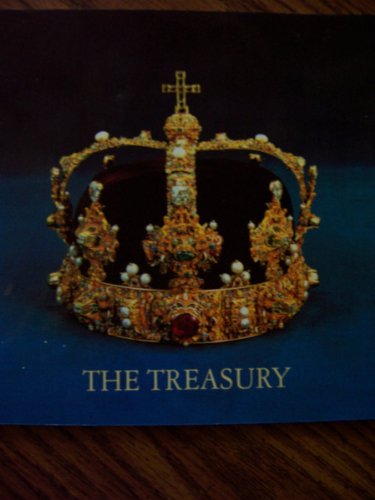 The Treasury: The Regalia and Treasure of the Realm