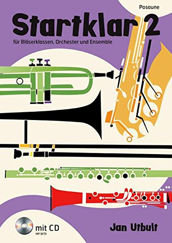 9789185791750: Startklar 2 fr Blserklassen, Orchester und Ensemble: Posaune. Posaune. Ausgabe mit CD.