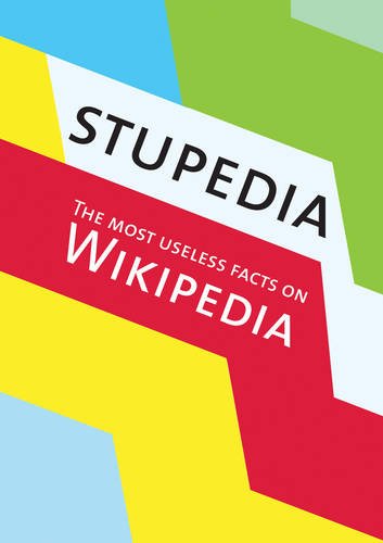 9789185869466: Stupedia: Most Useless facts on Wikipedia, The