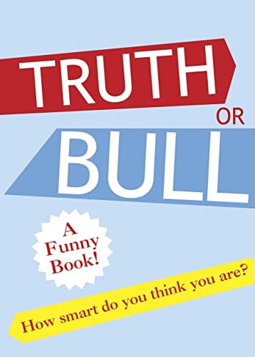 Beispielbild fr Truth or Bull zum Verkauf von Reuseabook