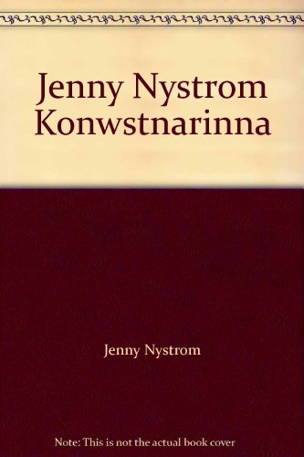 Stock image for Jenny Nystrom "Konwstnarinna" for sale by Invicta Books  P.B.F.A.