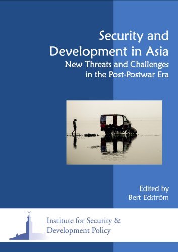 Beispielbild fr Security and Development in Asia: New Threats and Challenges in the Post-Postwar Era zum Verkauf von Ammareal