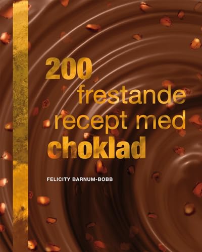 Stock image for 200 frestande recept med choklad for sale by AwesomeBooks