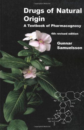 9789186274818: Drugs of Natural Origin: A Textbook of Pharmacognosy, Fourth Edition