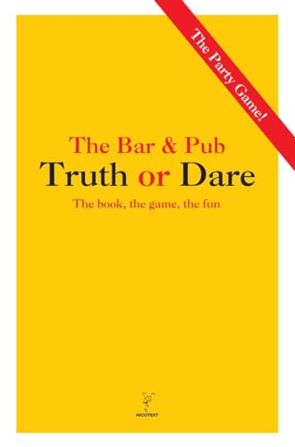 Beispielbild fr The Bar & Pub Truth or Dare: The Book, The Game, The Fun zum Verkauf von Books From California