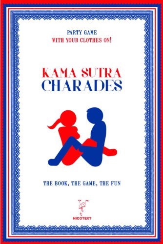 Stock image for Kama Sutra Charades: The Book, the Game, the Fun for sale by ThriftBooks-Atlanta