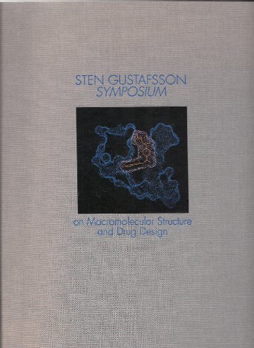 9789186326500: Sten Gustafsson Symposium on Macromolecular Structure and Drug Design, 7-9 June, 1993, Saltsjbaden, Sweden