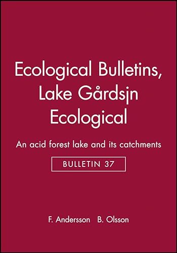 Lake Gardsjon An Acid Forest Lake and Its Catchments. (Ecological Bulletins); (Ecological Bulleti...