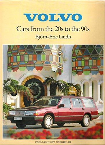 Imagen de archivo de Volvo: Cars from the 20's to the 90's a la venta por John M. Gram