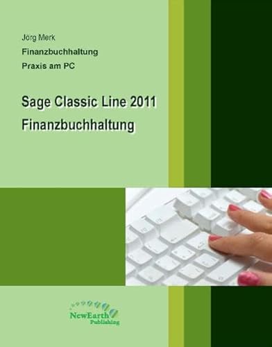 9789186563257: Sage Classic Line 2011 Finanzbuchhaltung