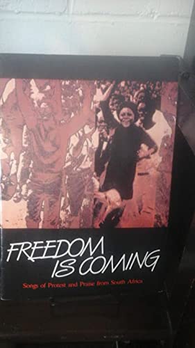 Stock image for Freedom is Coming: Songs of Protest and Praise from South Africa for Mixed Choir for sale by HPB Inc.