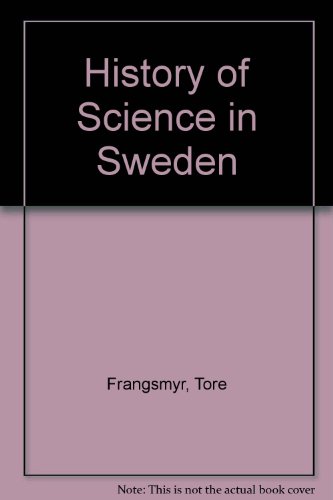 Beispielbild fr History of Science in Sweden: The Growth of a Discipline 1932-1982 zum Verkauf von Prior Books Ltd