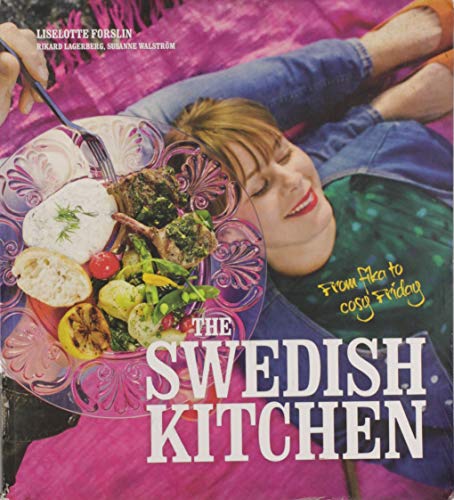 Stock image for The Swedish kitchen : from fika to cosy Friday for sale by Reuseabook