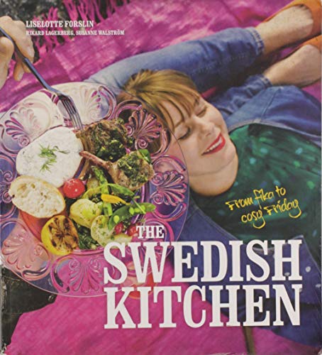 9789186995362: The Swedish kitchen : from fika to cosy Friday