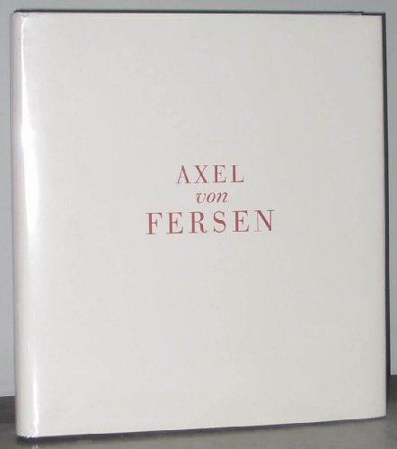 9789187214790: Axel von Fersen och hans kärlek till Marie Antoinette =: Axel von Fersen and his love for Marie Antoinette (Swedish Edition)