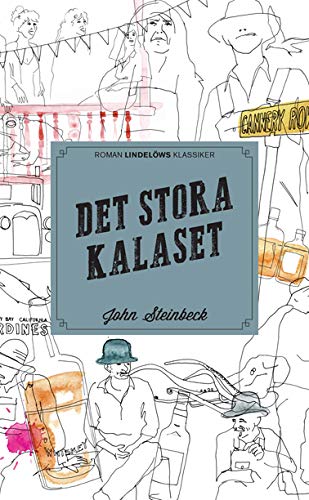 Det stora kalaset - Steinbeck, John