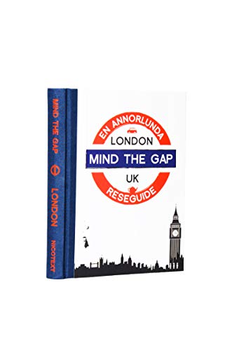 Beispielbild fr Mind the gap - London : en annorlunda reseguide zum Verkauf von WorldofBooks
