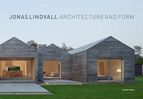 Beispielbild fr Jonas Lindvall - Architecture and Form zum Verkauf von Harry Righton