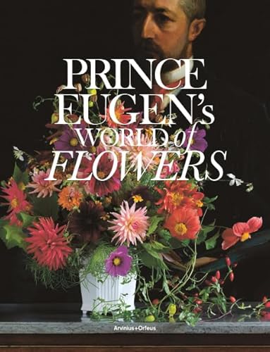 9789187543319: Prince Eugen's World of Flowers