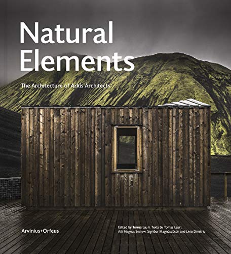 Beispielbild fr Arkis Architects - Natural Elements zum Verkauf von Art Data