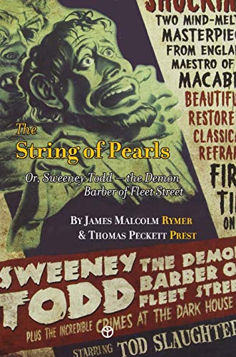 Imagen de archivo de The String of Pearls: Or, Sweeney Todd -- the Demon Barber of Fleet Street a la venta por SecondSale