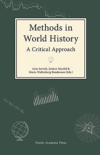 Beispielbild fr Methods in World History: A Critical Approach (Nordic Academic Press Checkpoint) zum Verkauf von Books From California
