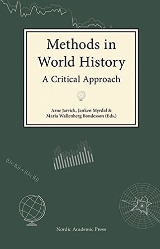 Stock image for Methods in World History: A Critical Approach (Nordic Academic Press Checkpoint) for sale by Books From California