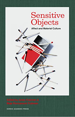 Stock image for Sensitive Objects: Affect & Material Culture (Nordic Academic Press Checkpoint) for sale by Bestsellersuk