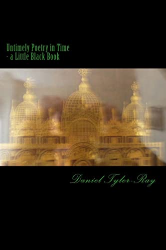 Stock image for Untimely Poetry in Time - the Little Black Book for sale by Lucky's Textbooks