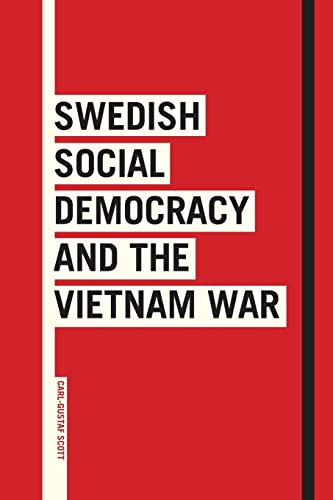 9789187843358: Swedish Social Democracy and the Vietnam War: 64