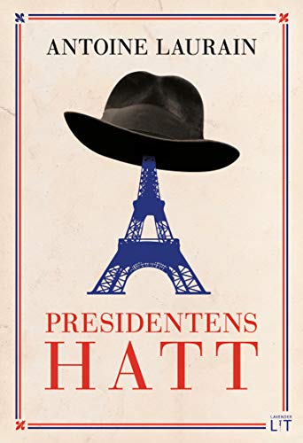 Stock image for Presidentens hatt for sale by medimops