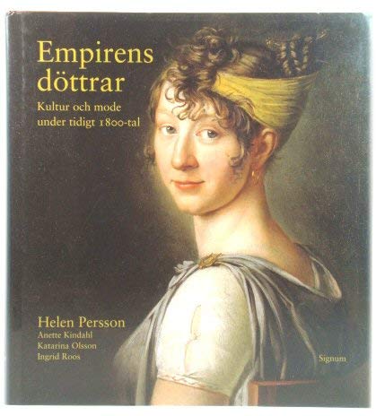 9789187896866: Empirens dOttrar: kultur och mode under tidigt 1800-tal