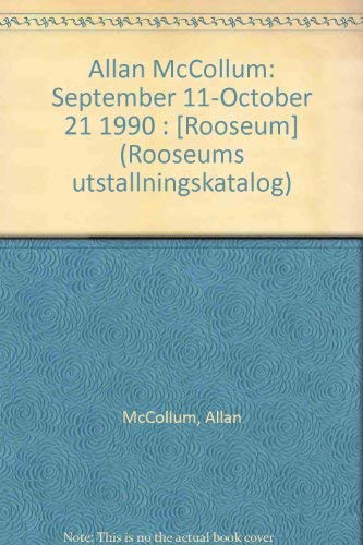 Stock image for Allan McCollum: September 11-October 21 1990 : [Rooseum] (Rooseums utsta?llningskatalog) (Swedish Edition) for sale by Housing Works Online Bookstore