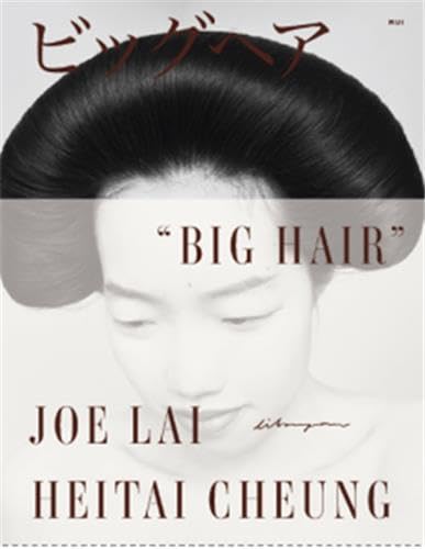 9789188113559: Joe Lai & Heitai Cheung Big Hair /anglais