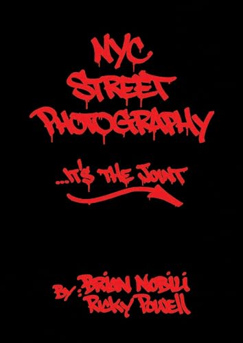 Imagen de archivo de NYC Street Photography: It's the Joint a la venta por Salish Sea Books
