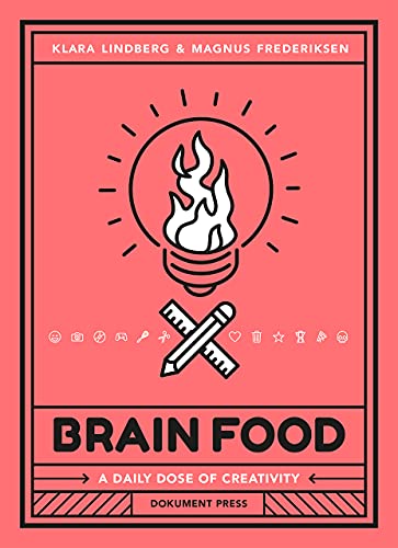 Beispielbild fr Brain Food: A Daily Dose of Creativity zum Verkauf von Revaluation Books