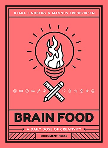 Stock image for Brain Food: A Daily Dose of Creativity for sale by SecondSale