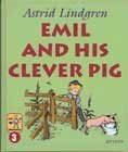 9789188374257: Emil and His Clever Pig (Emil in Lonneberga, #3) by Astrid Lindgren (2001-08-02)